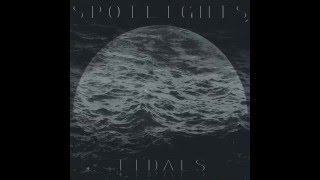 Spotlights TIDALS FULL ALBUM [upl. by Silverstein]