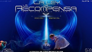 LA LEY DE LA RECOMPENSA Parte V Edición Especial [upl. by Burack]