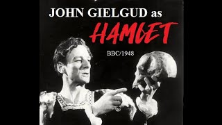 quotHamletquot with John Gielgud  1948  BBC Radio [upl. by Cornelius]