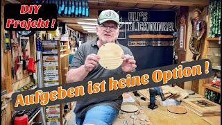 Wieso wollte ich fast aufgeben  Mein komplizierteres DIY Projekt [upl. by Fafa]