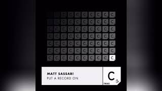 Matt Sassari  Put A Record On Extended Mix [upl. by Jeannine25]