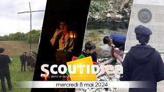 Scoutidien lactu  092 mercredi 08 mai 2024 [upl. by Amiarom203]