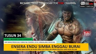 ENSERA SIMBA ENGGAU BURAI  TUSUN 34 [upl. by Debi]