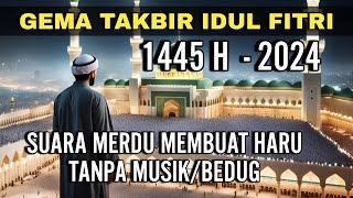 GEMA TAKBIR IDUL FITRI Suara merdu membuat haru ingat kampung halaman [upl. by Tedra]