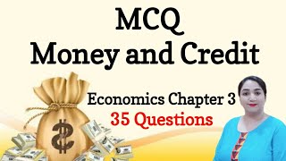 MCQ of Money and Credit  Class 10  Economics [upl. by Atnuahs]