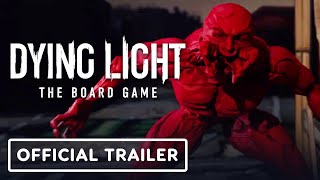 Dying Light The Board Game  Official Trailer [upl. by Aitel]