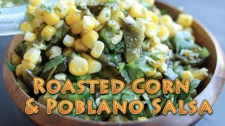 Chipotles ChiliCorn Salsa  Roasted Poblano  Recipe [upl. by Ocicnarf]