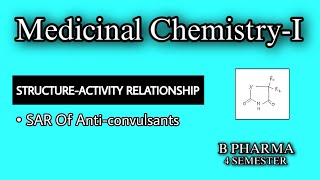 SAR OF ANTICONVULSANTS  HYDANTOIN  SUCCINIMIDE  OXAZOLIDINES  MEDICINAL CHEMISTRYI  B PHARM [upl. by Lhadnek]