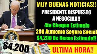 BUENAS NOTICIAS 200 Seguro Social 4to Cheque de Estímulo y 4200 de Nuevo Estímulo [upl. by Glass209]