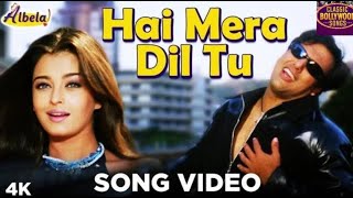 Hai Mera Dil Song HD Video  Albela  Aishwarya Rai Govinda  JatinLalit  Alka Yagnik Kumar Sanu [upl. by Jaehne940]