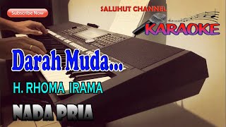 DARAH MUDA ll KARAOKE ll RHOMA IRAMA ll NADA PRIA FDO [upl. by Ernie145]