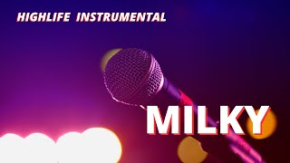 HIGHLIFE INSTRUMENTAL 2024 MILKY 2024 BEST BEAT INSTRUMENTALVIA HIGHLIFE BEAT [upl. by Eednim]