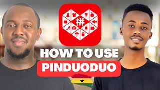 How to Buy from Pinduoduo App and Ship to Ghana [upl. by Iznil]