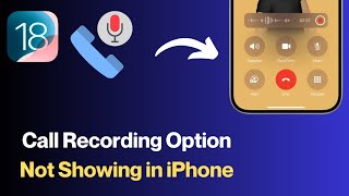 Call Recording Option Not Showing in iPhone iOS 181 Update  How to Fix [upl. by Diane]