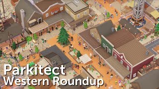 Parkitect Campaign Part 4  Western Roundup  Blueprintworthy Coasters [upl. by Cruickshank]