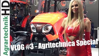 AGRITECHNICA 2017  Die Messe Exoten  VLOG 3  Traktoren von Hattat McCormick amp Zetor Girls [upl. by Asenaj]