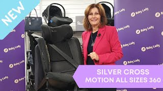 NEW Silver Cross Motion 360 All Stages Car Seat DEMO  Baby Lady [upl. by Ycnan847]