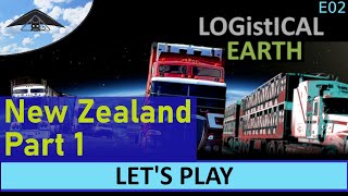 Lets Play Logistical 3 Earth S01 E02 New Zealand [upl. by Anaderol750]