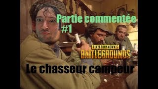 Partie commentée PUBG 1 le chasseur  campeur [upl. by Cilka]