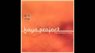 Kaya Project  Harem Bizarre Ambient Mix [upl. by Slocum596]