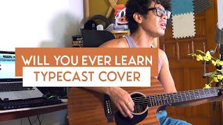 Will You Ever Learn  Kevin Edward  Typecast Acoustic Cover  OPM Classics [upl. by Sunday]