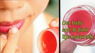 Get baby soft and pink lips naturally at home in easy way [upl. by Tekcirc]