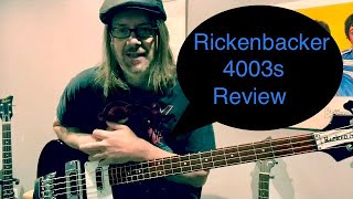 Rickenbacker 4003s Honest review [upl. by Liarret646]