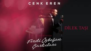 Cenk Eren Dilek Taşı Official Audio [upl. by Galloway432]