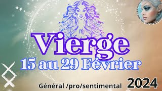 🧿VIERGE ♍ 15 au 29 Février 🧿 Acceptation et Communication ✨2024 [upl. by Georgiana]