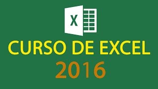 CURSO DE EXCEL 2016  COMPLETO [upl. by Lexi459]