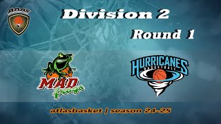 Atlasbasket  Div 2Round 1  MAD FROGS vs HURRICANES [upl. by Syramad]