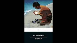 The Pearl John Steinbeck Chapter 4 Audiobook [upl. by Hebbe]