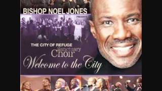 Bishop Noel Jones amp City of Refuge  Alright  Hey Hey Hey [upl. by Ingeberg]