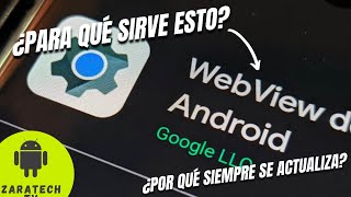 SIEMPRE LA ACTUALIZAS Y NO SABES QUE ES  WEBVIEW DEL SISTEMA ANDROID ¿QUÉ ES Y PARA QUÉ SIRVE [upl. by Arev]