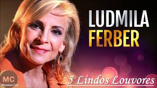 Top 5 Lindos Louvores de Ludmila Ferber 2020 [upl. by Atiugal]