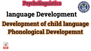 Development of Language  Phonological development of language [upl. by Ahsin]