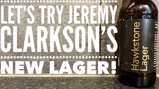 Jeremy Clarksons Hawkstone Lager Review [upl. by Eelanna836]