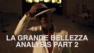 La Grande Bellezza analysis part 2 [upl. by Enajiram]