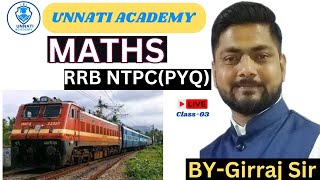 RRB NTPC MATHS PYQ old paper Analysis By Girraj sir [upl. by Childs]