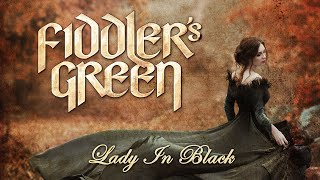 FIDDLERS GREEN  LADY IN BLACK Official Video [upl. by Otrebmal]