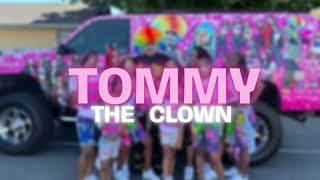 TOMMY THE CLOWN  FOR THE WHOLE TEAM 🔥 [upl. by Terej]