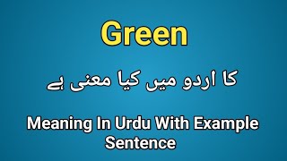 Green meaning in urduhindi green k kya matlab hai green in sentence How to pronounce green [upl. by Marx]