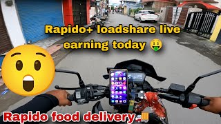 Rapido loadshare live earning today 🤑 Rapido food delivery 🚚 [upl. by Netsrejk219]