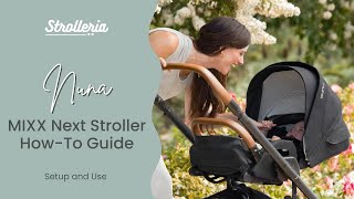 Nuna MIXX Next Stroller Setup and HowTo Guide [upl. by Niamreg]