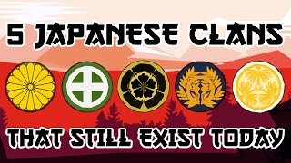 5 Japanese Clans That Still Exist Today [upl. by Assen858]