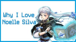 Why I Love Noelle Silva [upl. by Ettenav171]