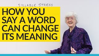 Change word meanings with SYLLABLE STRESS [upl. by Eglantine564]