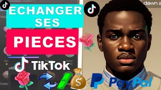 COMMENT ECHANGER SON SOLDE TIKTOK EN PIECES TIKTOK OÛ EN ARGENT PAYPAL EN 2023obtient le badge [upl. by Nirel965]