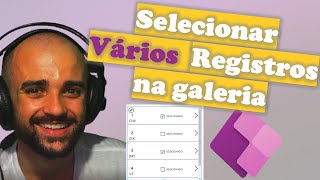 Como selecionar mais de um registro em uma galeria no Power Apps  Como selecionar vários registros [upl. by Elka691]