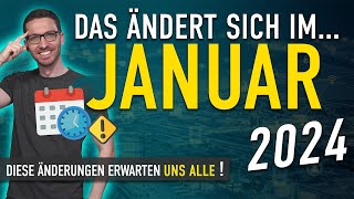 Diese ÄNDERUNGEN erwarten uns ALLE Januar 2024  Gesetze Neuigkeiten amp Vorschriften Januar 2024 [upl. by Artaed113]